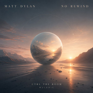 No Rewind by Matt Dylan