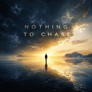Nothing to Chase by LUMAEL