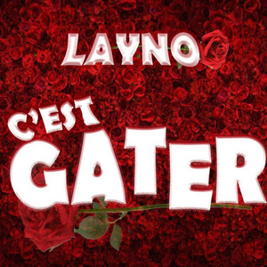 LAYNO_OFF - c'est gater