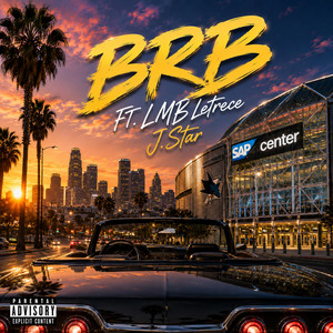 BRB by LMB Letrece, J.Star