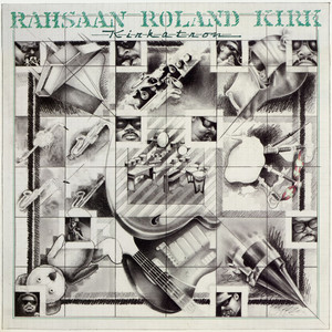 Serenade to a Cuckoo by Rahsaan Roland Kirk
