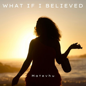 What if i believed