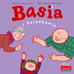 Chapter 1.2 - Basia i Dziadkowie by Zofia Stanecka