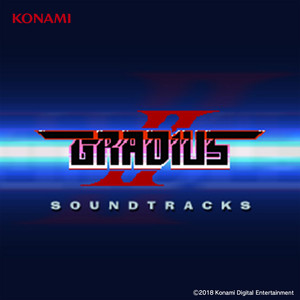 GRADIUSⅡ SOUNDTRACKS (FC版) - Album by Konami Kukeiha Club | Spotify