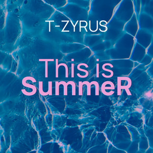 This Is Summer by T-Zyrus