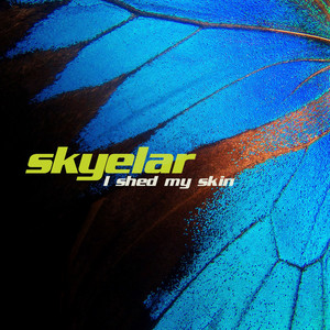 I Shed My Skin