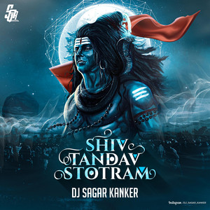 Shiv Stotram (Shiv Tandav) by Dj Sagar Kanker