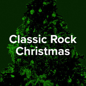 Rockin' Around the Christmas Tree: Classic Rock Christmas album