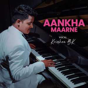 Krishna BK - AANKHA MAARNE