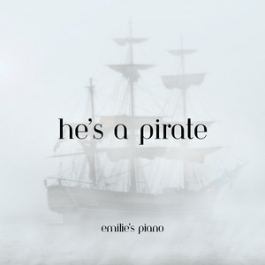 Emilie's Piano - He's A Pirate (Pirates of the Caribbean) [Piano Version]