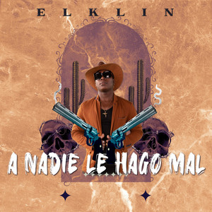 A Nadie le Hago Mal (feat. JORDY ALEXANDER NUÑEZ GUERRERO & Andrés Mauricio Sánchez Rivas)