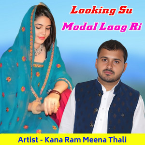Looking Su Modal Laag Ri by Kana Ram Meena Thali