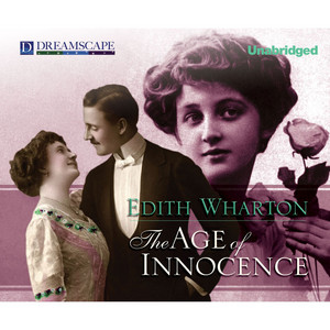 The Age of Innocence (Unabridged)