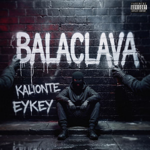 Kalionte & EYKEY - BALACLAVA