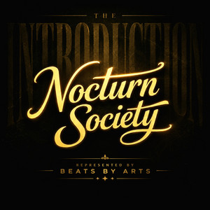 Only for now by Beats By Arts, Nocturn Society