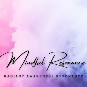 Mindful Resonance: Meditative Melodies for Focus album