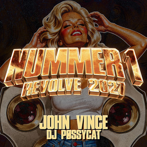 Nummer 1 (Revolve 2027) by John Vince, DJ Pøssycat