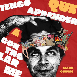 Tengo Que Aprender a Controlarme by Marc Cuevas
