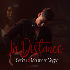 La Distance عايشها ستراس by Cheb Seifou