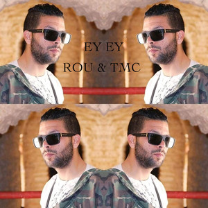 Ey ey by Rou, Tmc