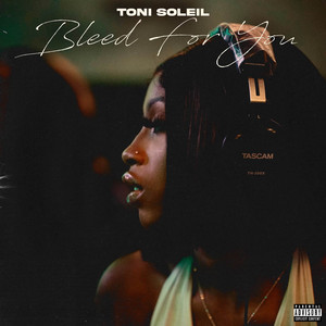 Bleed For You - Original by Toni Soleil