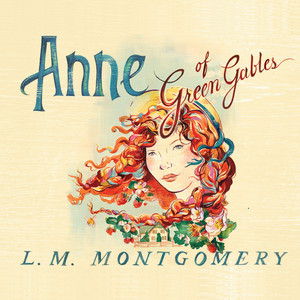 Anne of Green Gables [Anne of Green Gables 1 (Unabridged)] Audiobook