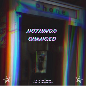 Nothings Changed by Tameron