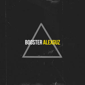 Alex Guz - Booster