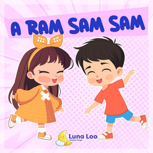 Luna Loo Simple Songs - A Ram Sam Sam