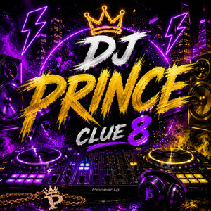 CLUE 8 by DJ PRINCE