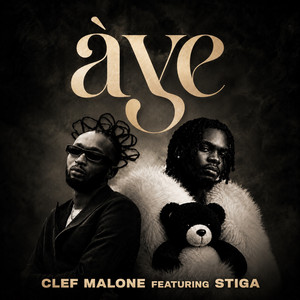 Àye by Clef Malone, Stiga