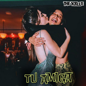 Tu Amiga by The Kalle