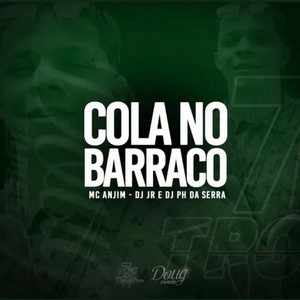 Cola no Barraco