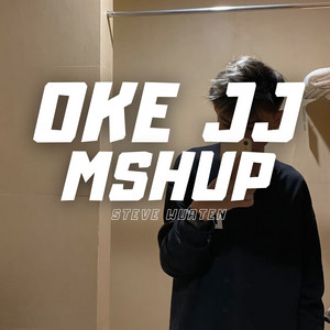 Steve Wuaten - OKE JJ MSHUP