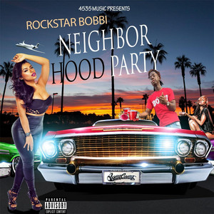 Rockstar Bobbi – Neighborhood Party Spotify playlist cover art