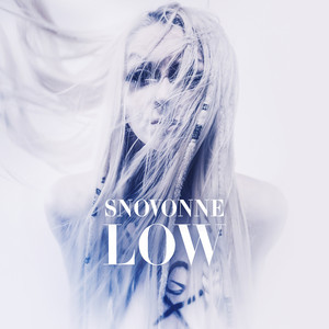 Low by SNOVONNE