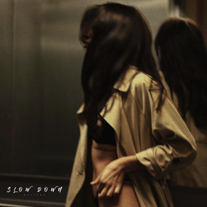Slow Down by Mattend
