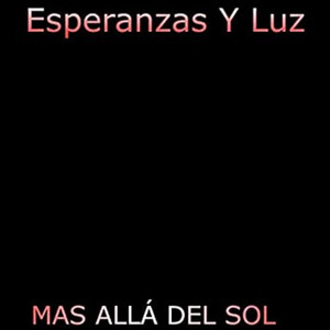Hallé un Buen Amigo by Esperanzas y Luz