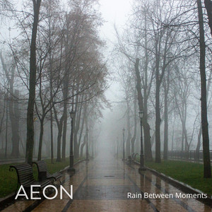 Rain Between Moments by AEON