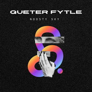 Queter Fytle by Noosty Sky