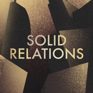 Solid Relations by Notes From Under Ground