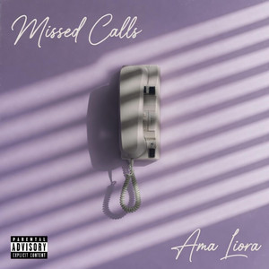 Missed Calls by Ama Liora