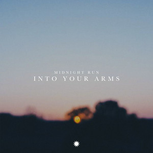 Into Your Arms by Midnight Run
