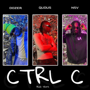 CTRL C by DOZER, Qudus, N5V