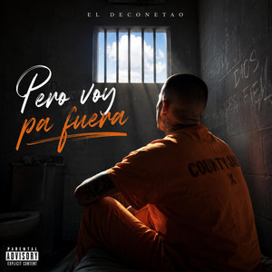 Pero voy para fuera by El Deconectao