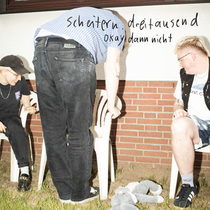 Okay dann nicht by scheitern.dreitausend