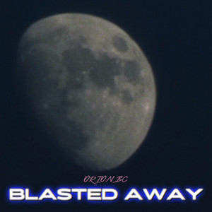 Blasted Away