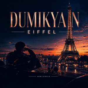 EIFFEL by Arkadi Dumikyan