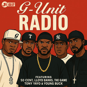 洋楽 g-rap Radio G-UNIT RADIO - song and lyrics by JS aka The Best, 50 Cent, Lloyd