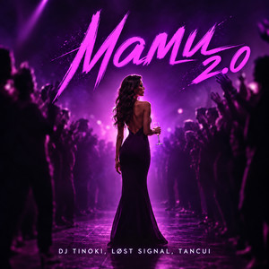 Мами 2.0 by DJ TINOKI, LØST SIGNAL